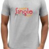 'Naanum Single Thaan' Tamil Printed Unisex Crew Neck T-Shirt